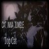 Top Cat: Cat Inna Jungle