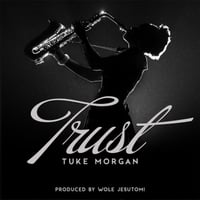 Tuke Morgan: Trust