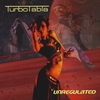 Turbo Tabla: Unregulated