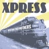 Xpress: Brothers from Other Mothers
