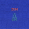 Zum: In the Same Boat