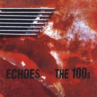 The 100s : Echoes
