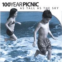 100 Year Picnic : As Tall As The Sky