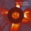 10TH PLANET: ALBUM X