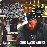 12 Grand : The Late Shift
