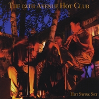 12th Avenue Hot Club : Hot Swing Set