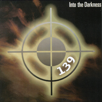 139 : Into the Darkness