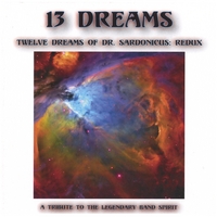 13 DREAMS: Twelve Dreams Of Dr. Sardonicus: Redux
