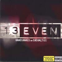 13even : Handshakes & Casualties