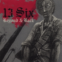 13six : Beyond & Back