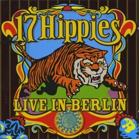 17 Hippies : Live in Berlin CD & DVD