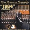 1964.. THE TRIBUTE: Nine Hours In November