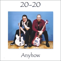 20-20 : Anyhow