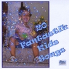VARIOUS ARTISTS: 20 Fantastik Kids Songs