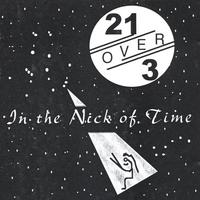 21/3 : In the Nick of Time