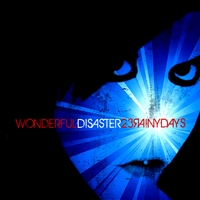 23RAINYDAYS : Wonderful Disaster