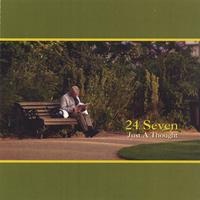 24 Seven : Just A Thought