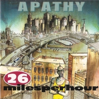 26 Miles Per Hour : Apathy