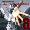 272 RECORDS: Riot On Sunset Vol. 8