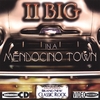 II BIG: Mendocino Town "Remix" 2 bonus tracks