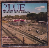 2LUE: Bessemer Super Highway