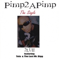 2LUE : Pimp2APimp