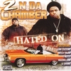 2 N DA CHAMBER: HATED ON