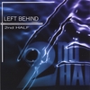 2ND HALF: Left Behind