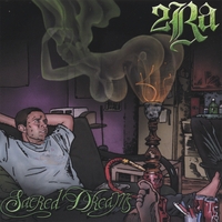 2Ra : Sacred Dreams