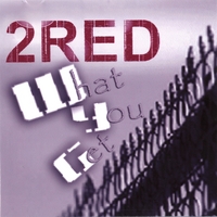 2RED : What You Get