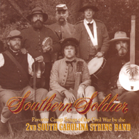 2nd South Carolina String Band : Southern Soldier