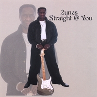 2unes : Straight At You