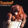 2ZUEINS!: Clockwork Utan