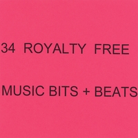 34 Royalty Free Music Bits+ Beats : 34 Royalty Free Music Bits+ Beats