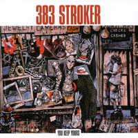 383 STROKER: You Keep Yours