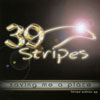 39 STRIPES: Saving Me A Place