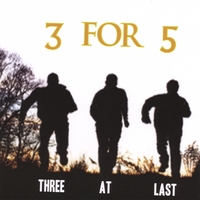 3for5 : Three at Last