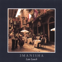 3MANISHA: Late Lunch