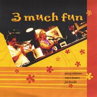 3 much fun : 3 much fun