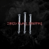 3RD NAIL RISING: 3rd Nail Rising