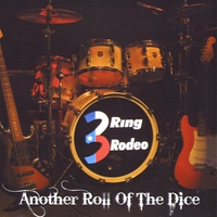 3 RING RODEO: Another Roll Of The Dice