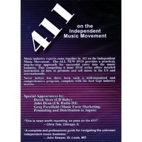 411 ON THE INDEPENDENT MUSIC MOVEMENT: 411 On The Independent Music Movement