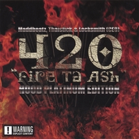 420 : 420 "Fire Ta Ash" Hood Platinum Edition