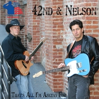 42ND & NELSON: That's All I'm Asking For