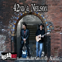 42nd & Nelson : We're Gonna Be Alright