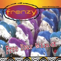 Frenzy : Free Your Mind