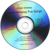4 IRISH WHISKEY: 4 Irish Whiskey Pub Songs