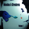 VARIOUS: Melodies & Structures Volume 1