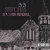 55 STITCHES: It's Your Funeral