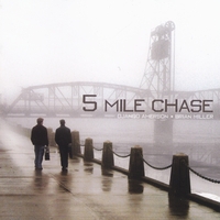 5 Mile Chase : 5 Mile Chase